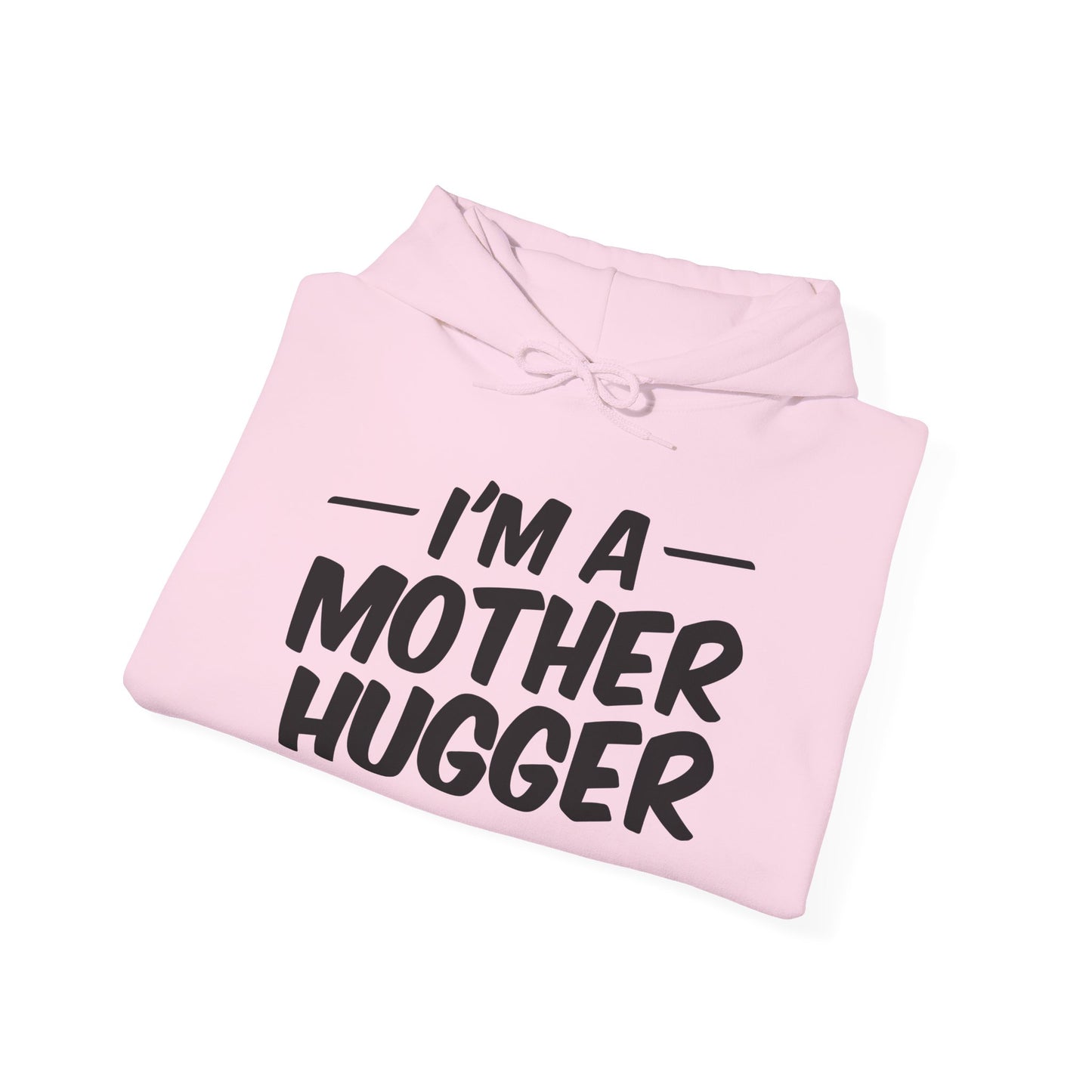 Mother Hugger Hoodie