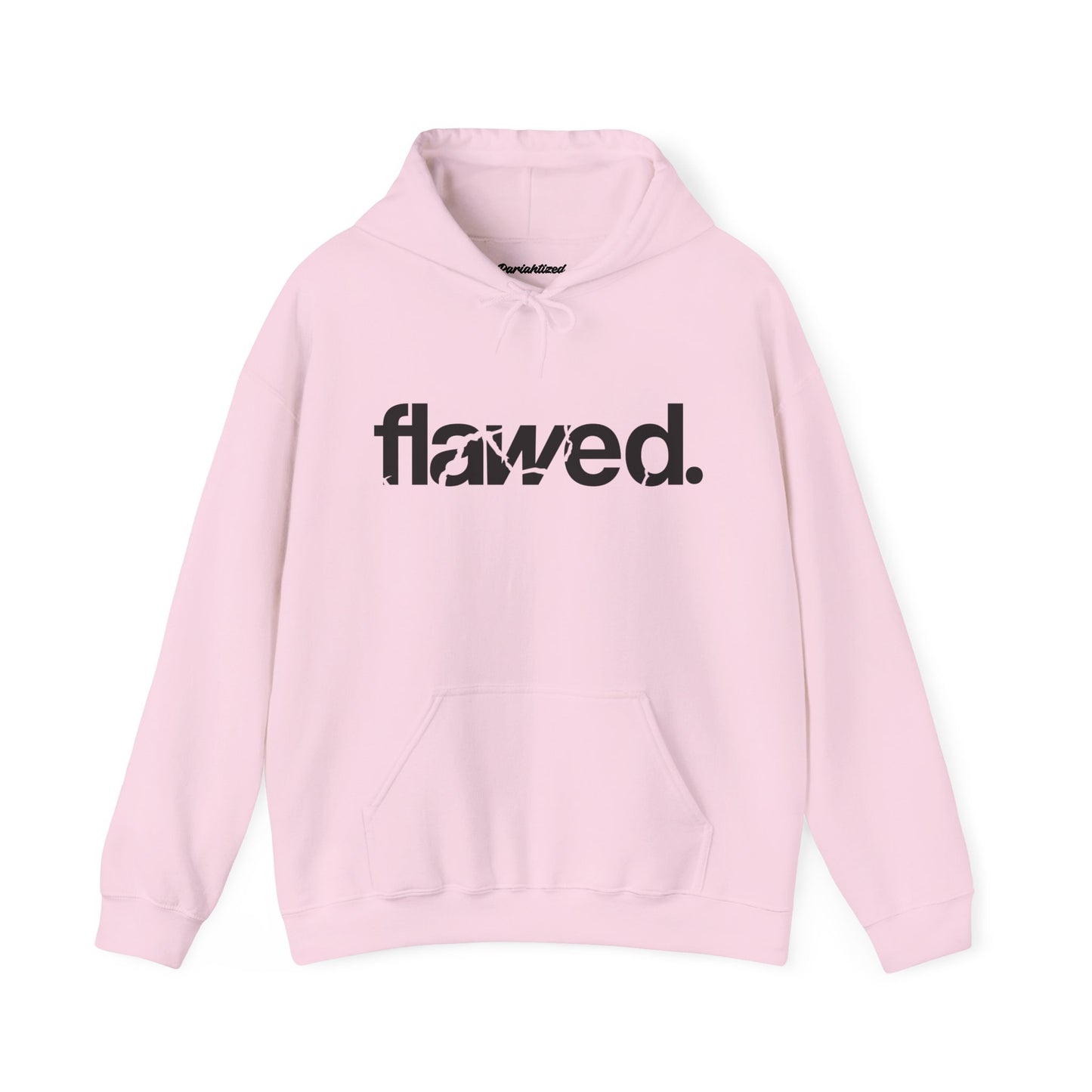 flawed. Hoodie