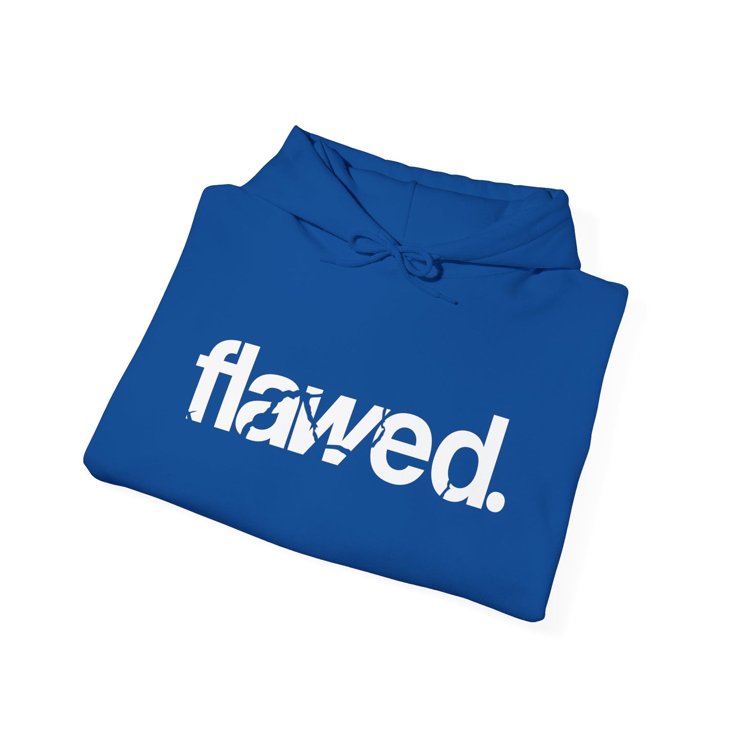 flawed. Hoodie