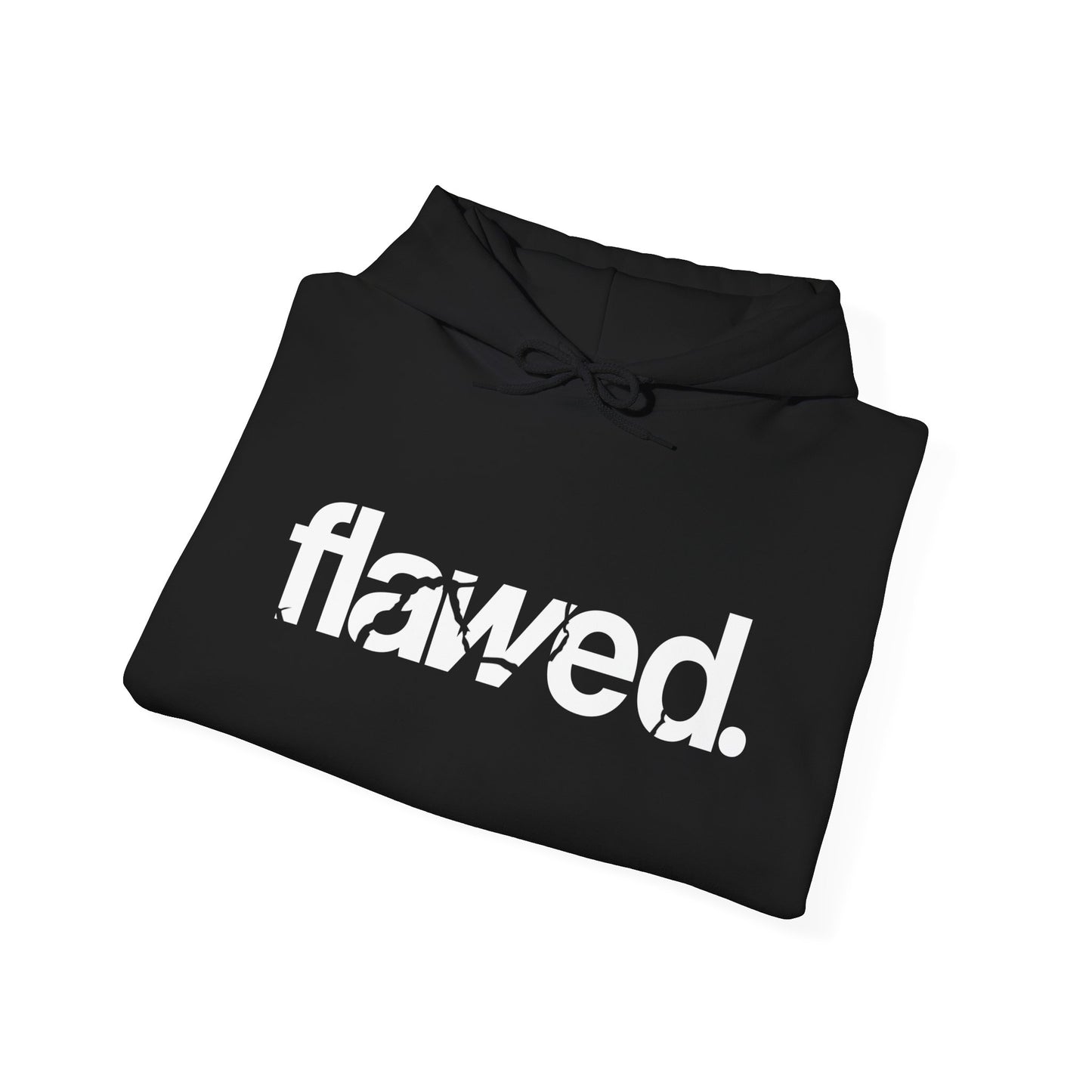 flawed. Hoodie