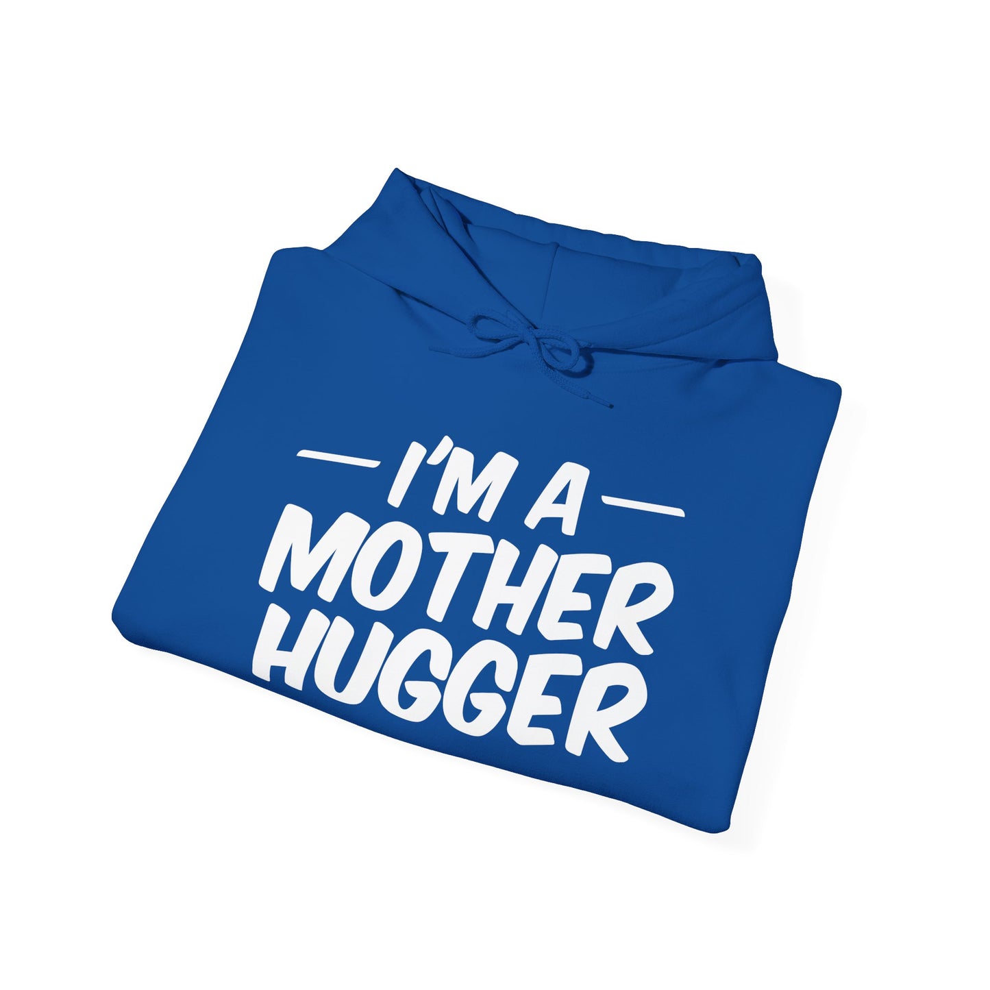 Mother Hugger Hoodie