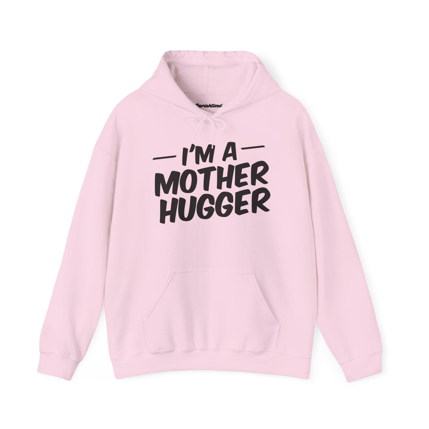 Mother Hugger Hoodie