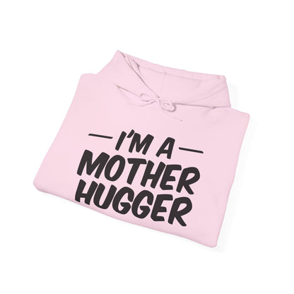 Mother Hugger Hoodie