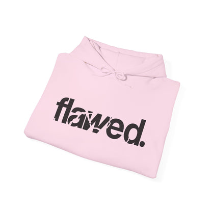 flawed. Hoodie